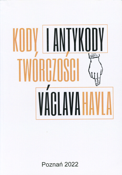 Kody i antykody twórczości Václava Havla