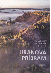 Uranová Příbram  (odkaz v elektronickém katalogu)
