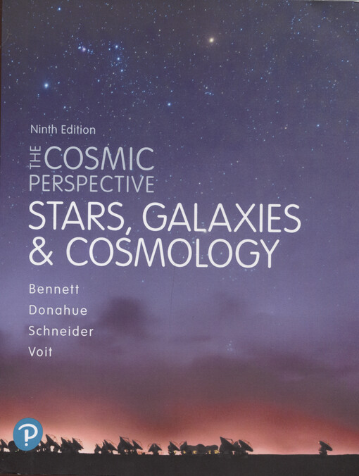 The cosmic perspective : stars, galaxies & cosmology