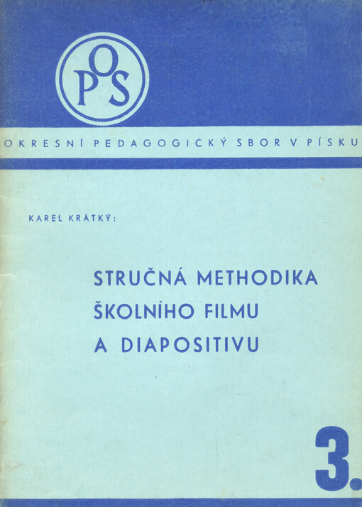 Stručná methodika školního filmu a diapositivu