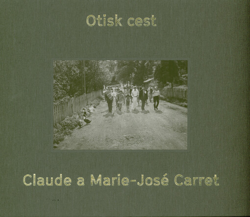 Otisk cest = Empreintes de vies = Impressions of journeys