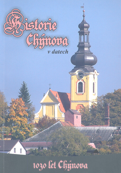 Historie Chýnova v datech 981-2011