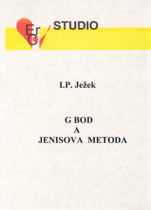 G bod a Jenisova metoda, aneb, Jak uspokojit ženu v partnerském vztahu
