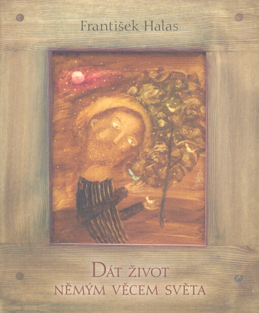 Dát život němým věcem světa : [přednáška Františka Halase o poezii]