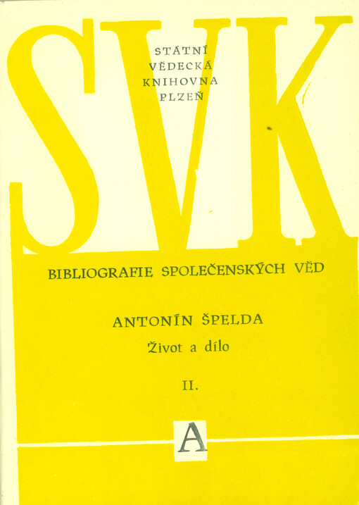Antonín Špelda : dílo. 2, Články (1932 až 1940)