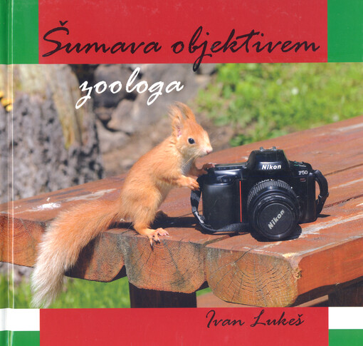 Šumava objektivem zoologa