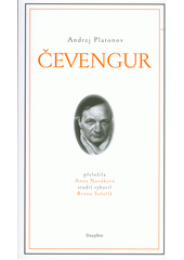 Čevengur  (odkaz v elektronickém katalogu)