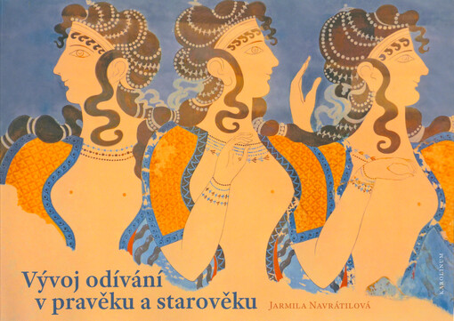 Vývoj odívání v pravěku a starověku