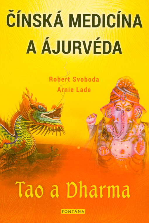 Čínská medicína a ájurvéda : Tao a Dharma