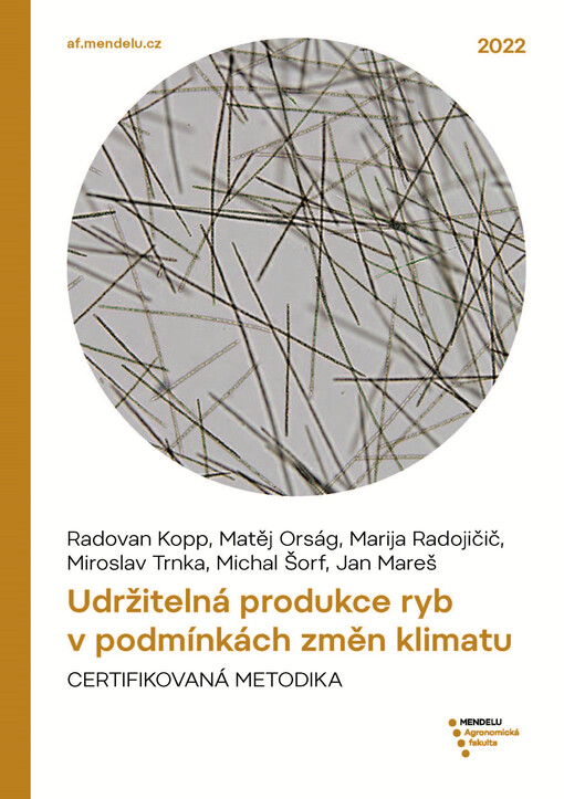 Udržitelná produkce ryb v podmínkách změn klimatu : certifikovaná metodika