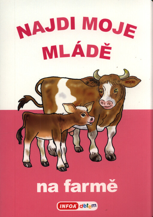 Najdi moje mládě : na farmě