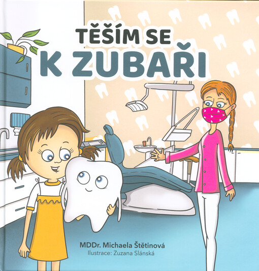 Těším se k zubaři