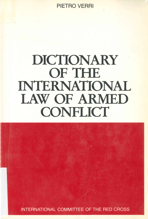 Dictionary of the international law of armed conflict