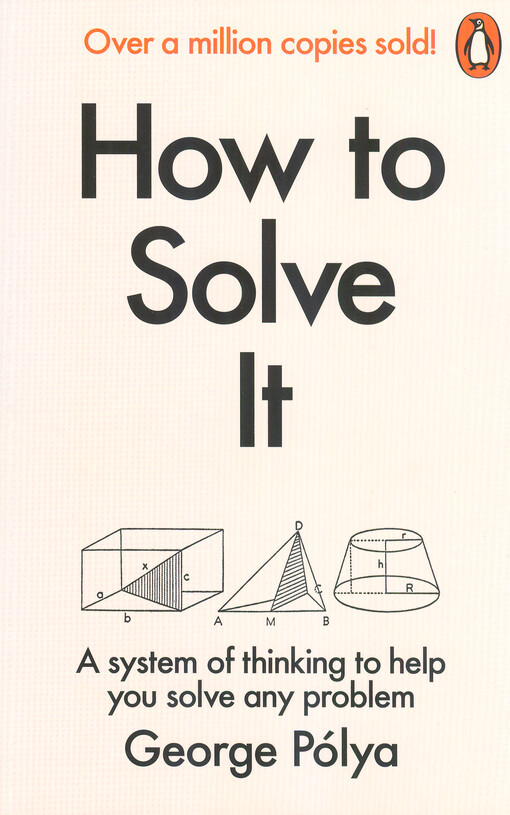 How to solve it : a new aspect of mathematical method