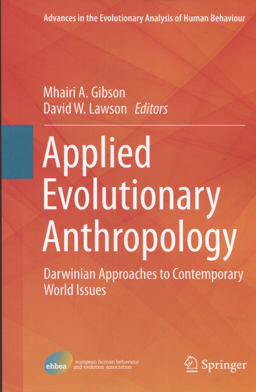 Applied evolutionary anthropology : Darwinian approaches to contemporary world issues