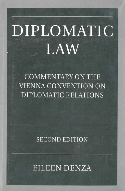 Diplomatic law : a commentary on the Vienna Convention on Diplomatic Relations