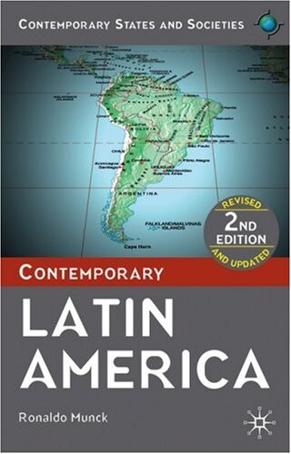 Contemporary Latin America, Second Editon (Contemporary States and Societies)