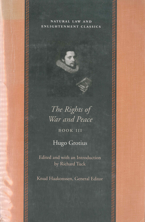 The rights of war and peace. Book III