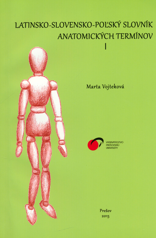 Latinsko-slovensko-pol'ský slovník anatomických termínov I
