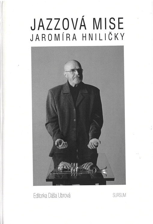 Jazzová mise Jaromíra Hniličky