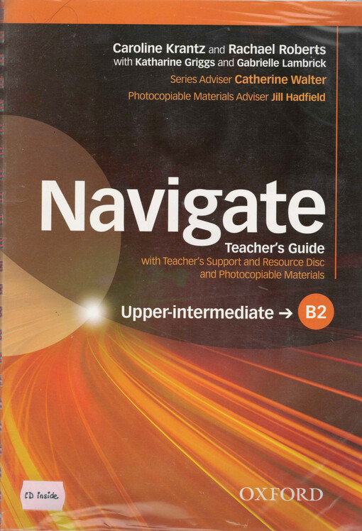 Navigate : teacher's guide : with teacher's support and resource disc and photocopiable materials : B2 upper-intermediate