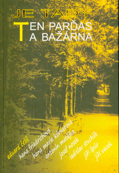 Je tady ten parďas a bažárna