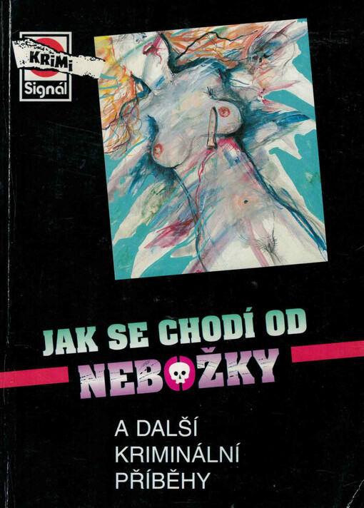 Jak se chodí od nebožky a další kriminální příběhy