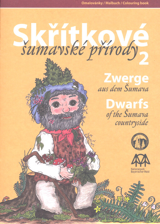 Skřítkové šumavské přírody = Zwerge aus dem Šumava = Dwarfs of the Šumava countryside. 2