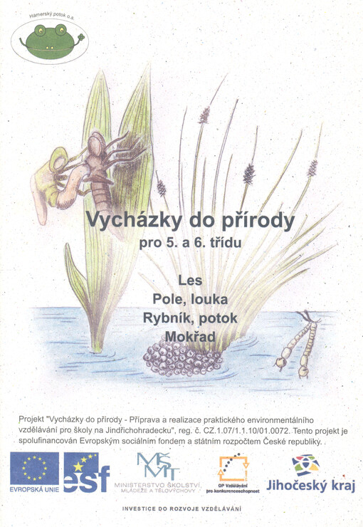 Vycházky do přírody pro 5. a 6. třídu : les, pole, louka, rybník, potok, mokřad