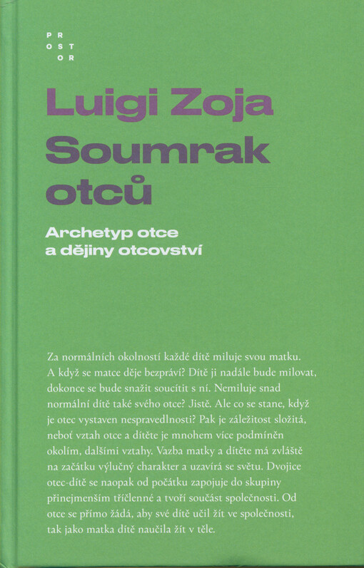 Soumrak otců : archetyp otce a dějiny otcovství