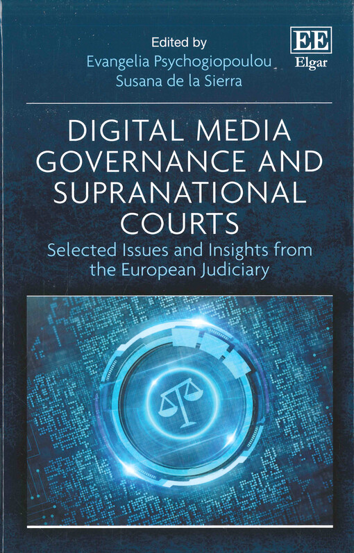 Digital media governance and supranational courts : selected issues and insights from the European judiciary