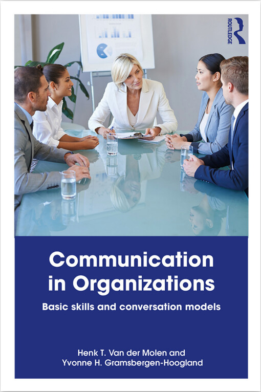 Communication in organizations : basic skills and conversation models