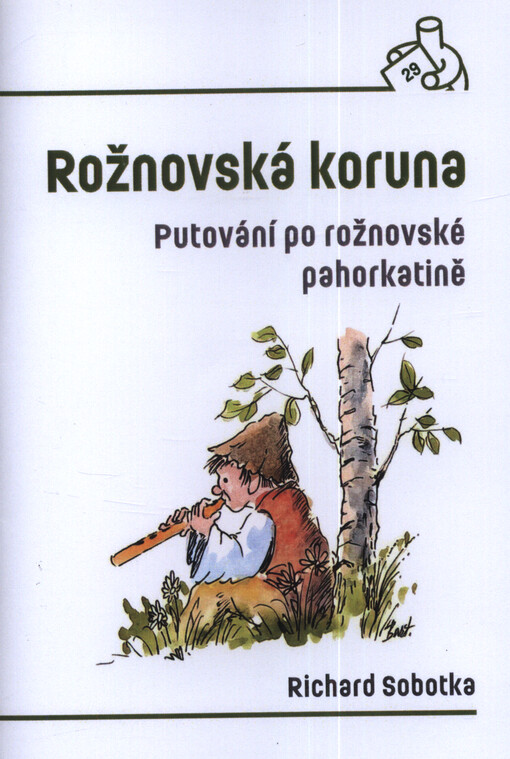 Rožnovská koruna : putování po rožnovské pahorkatině