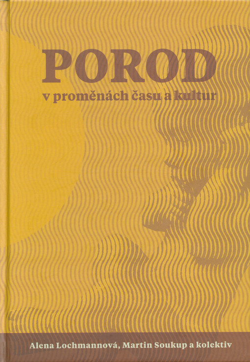Porod v proměnách času a kultur