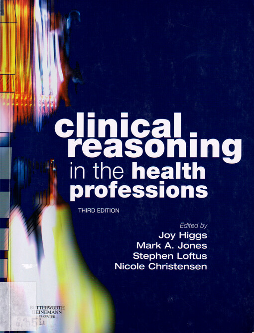 Clinical reasoning in the health professions