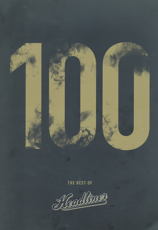 100 : the best of Headliner