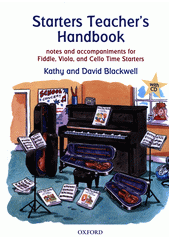Starters Teacher's Handbook : notes and accompaniments for Fiddle, Viola, and Cello Time Starters  (odkaz v elektronickém katalogu)