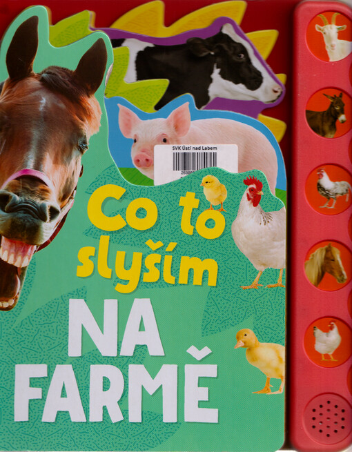 Co to slyším na farmě : zvuková kniha