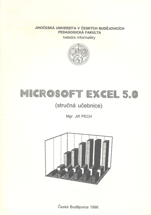 Microsoft Excel 5.0 : (stručná učebnice)