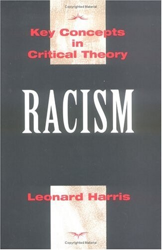 Racism (Key Concepts in Critical Theory)