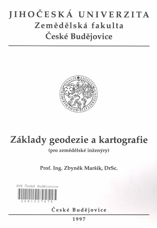 Základy geodezie a kartografie : (pro zemědělské inženýry)
