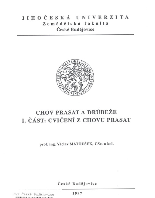 Chov prasat a drůbeže. I. část, Cvičení z chovu prasat
