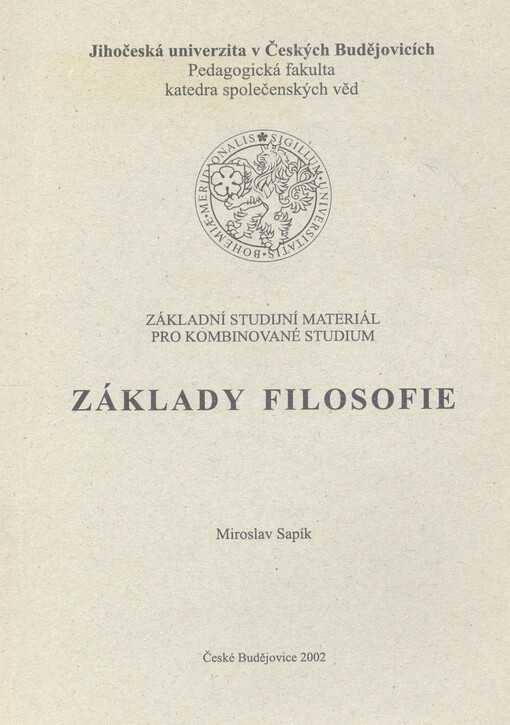 Základy filosofie : základní studijní materiál pro kombinované studium