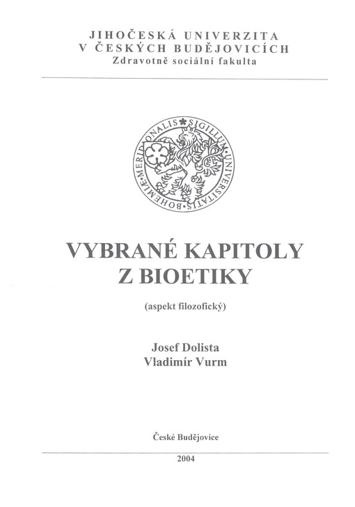 Vybrané kapitoly z bioetiky : (aspekt filozofický)