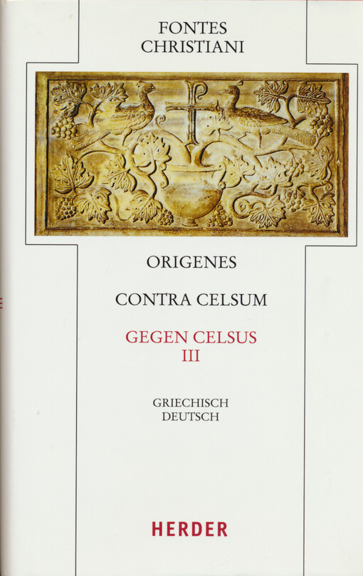 Contra Celsum = Gegen Celsus. Dritter Teilband