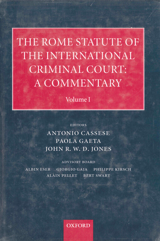 The Rome statute of the international criminal court: a commentary.Volume II