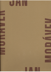 Jan Morávek. Catalogue II  (odkaz v elektronickém katalogu)