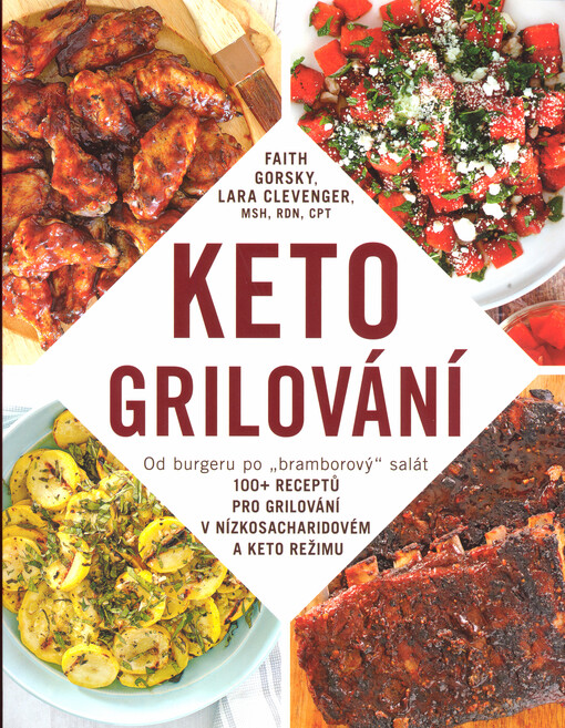 Keto grilování : od burgerů bez housky po 