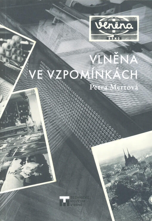 Vlněna ve vzpomínkách