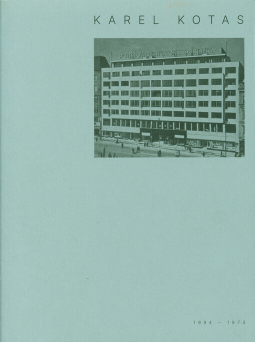 Karel Kotas : 1894-1973